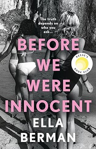 Before We Were Innocent - The Electrifying Coming-Of-age Novel